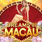 Dreams Of Macau